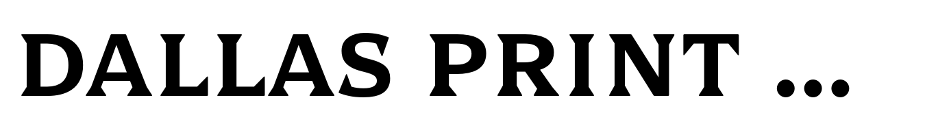 Dallas Print Shop Serif Regular